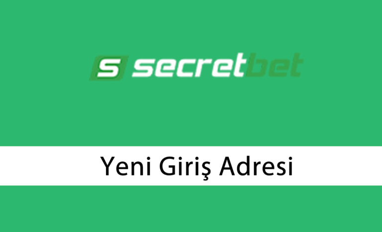 Secretbet77 Yeni Giriş – Secretbet Giriş